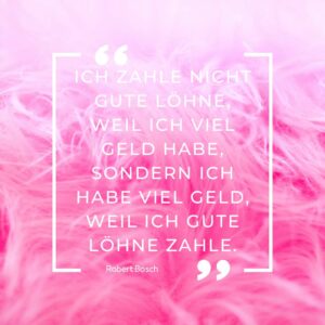Gute Löhne zahlen_Robert Bosch