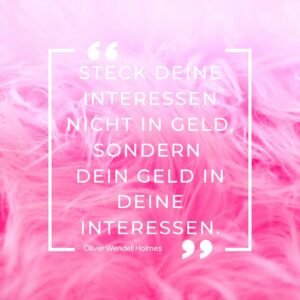 Geld und Interessen_Oliver Wendell Holmes