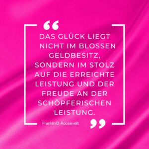 Glück des Geldes_Franklin D. Roosevelt