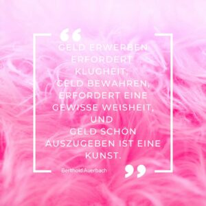 Klugheit und Weisheit mit Geld_Berhold Auerbach