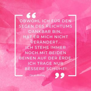 Erfolg und bessere Schuhe_Oprah Winfrey