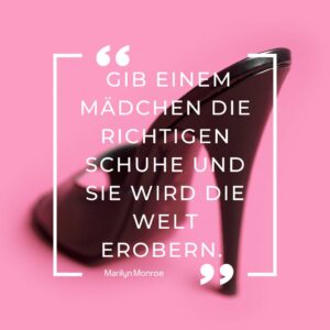 Gib einem Mädchen die richtigen Schuhe_Marilyn Monroe