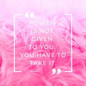 Power is not given to you_Beyonce